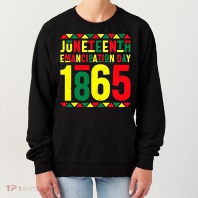 Emancipation Day Juneteenth African 1865 Freedom American Women's Sweatshirt