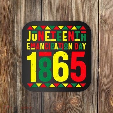 Emancipation Day Juneteenth African 1865 Freedom American Coaster