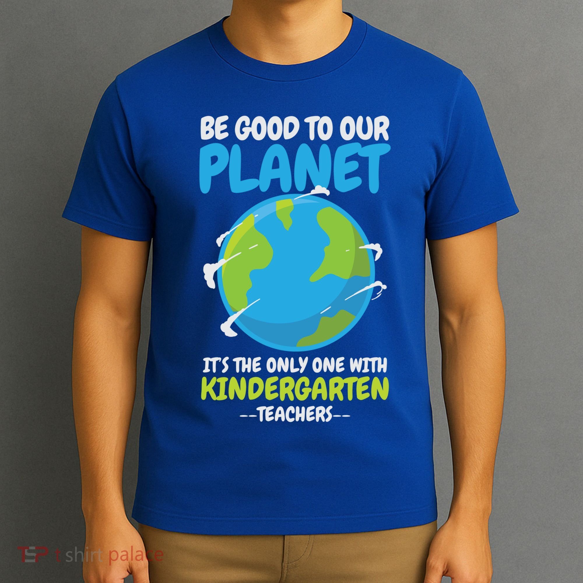 Earth Day Kindergarten Teacher Gift T-Shirt