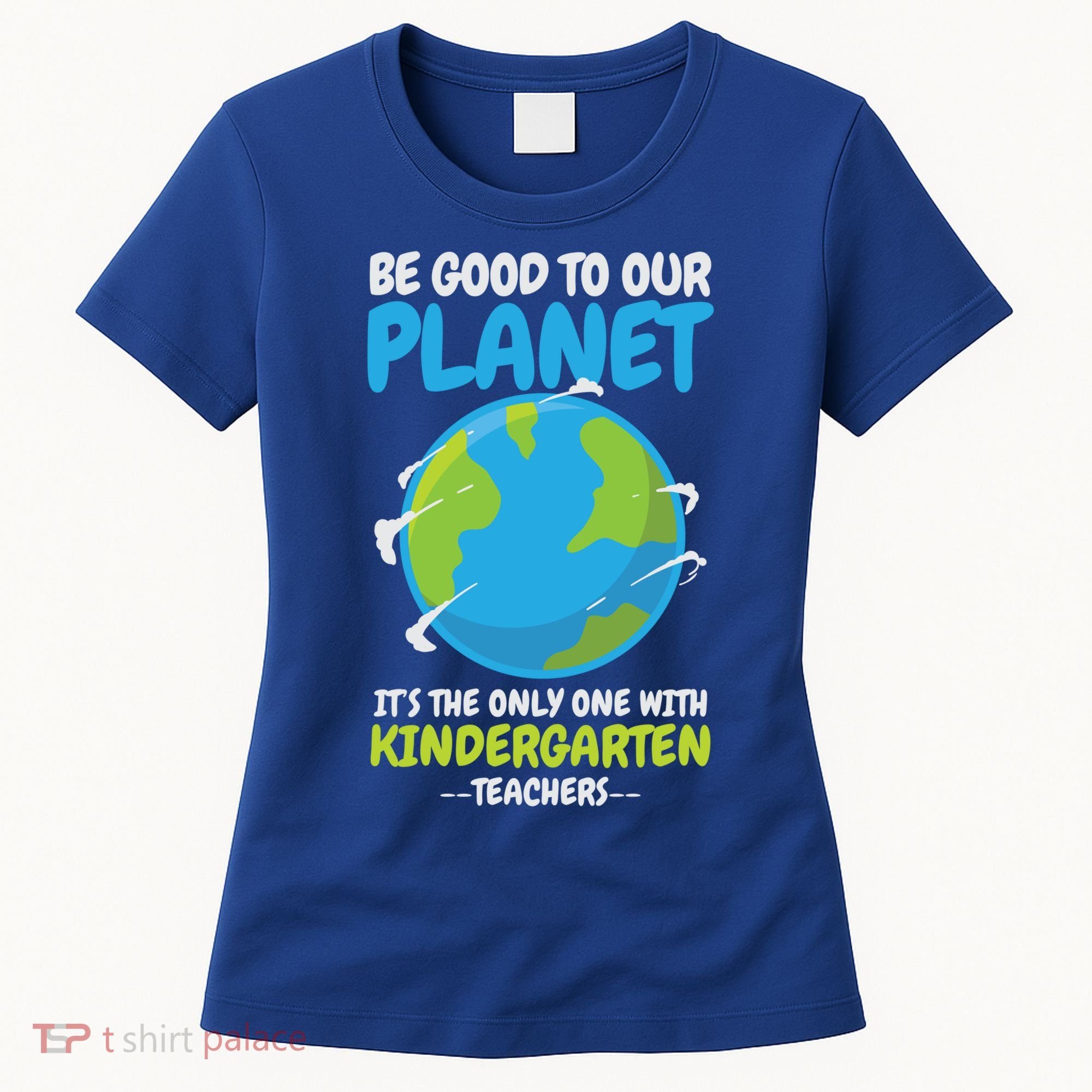 Earth Day Kindergarten Teacher Gift Women's T-Shirt