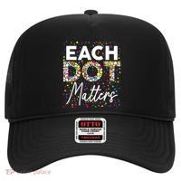 Each Dot Matters Polka Dot Lover Happy Dot Day Hat thumb 0