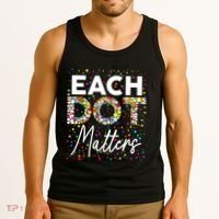Each Dot Matters Polka Dot Lover Happy Dot Day Tank Top thumb 3