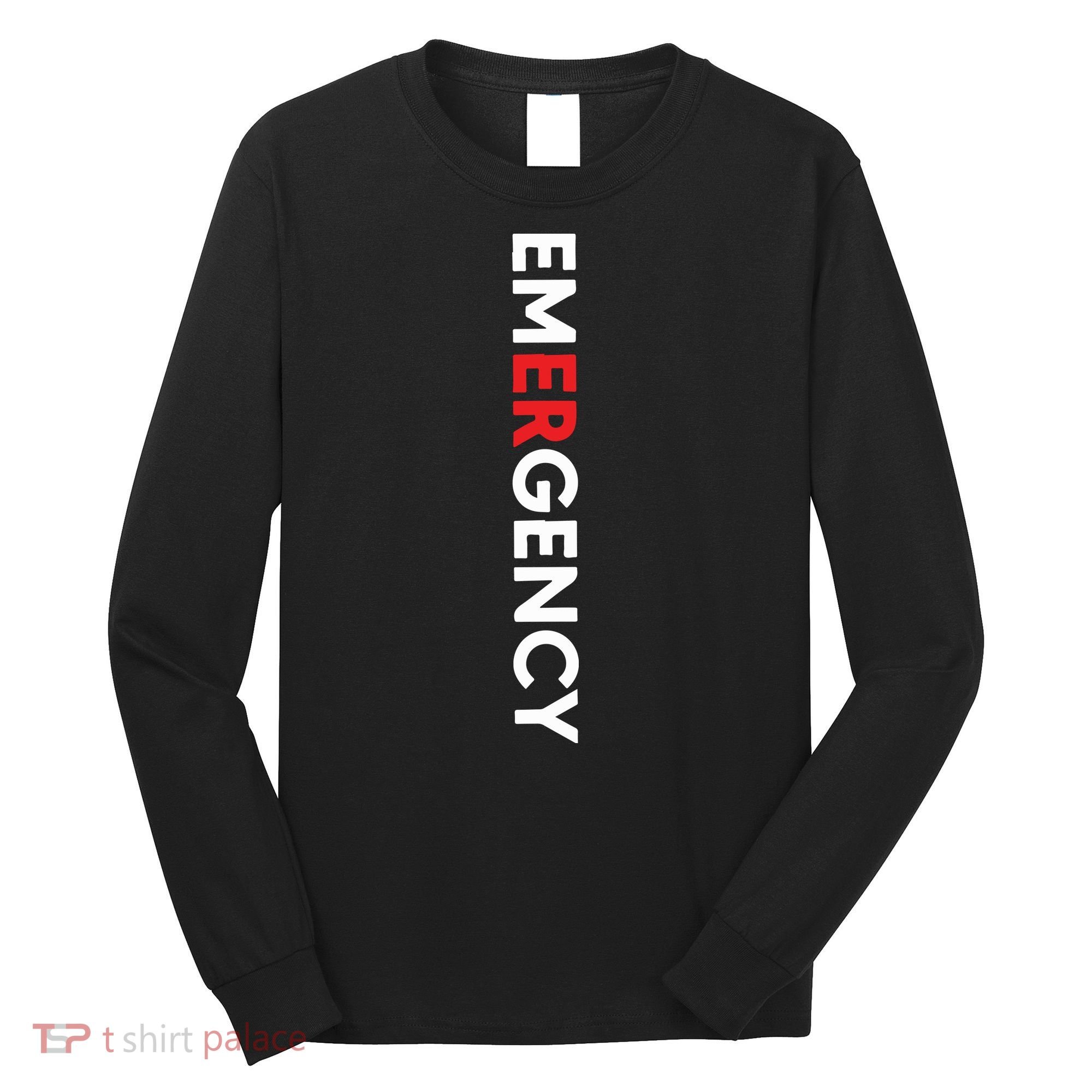 Emergency Department Nurse ER Nurse Long Sleeve Shirt