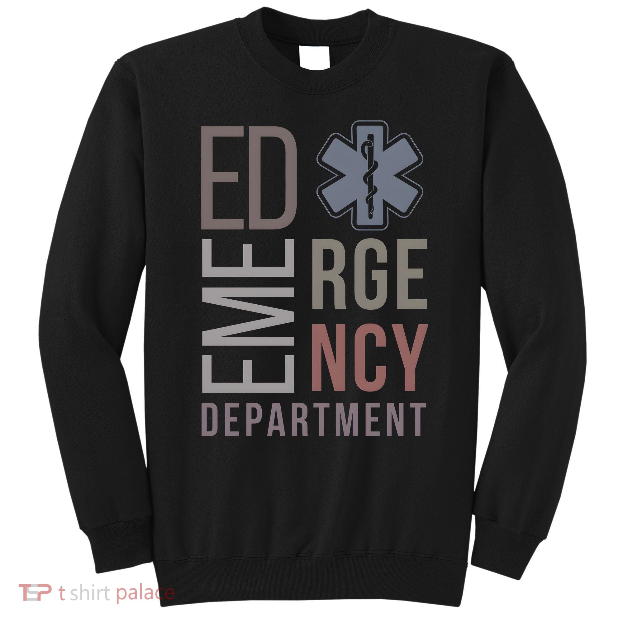 Emergency Department Nurse Nursing Health Care Sweatshirt