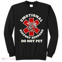 Emotional Do Not Pet Emotional Support Husband Sweatshirt thumb 0