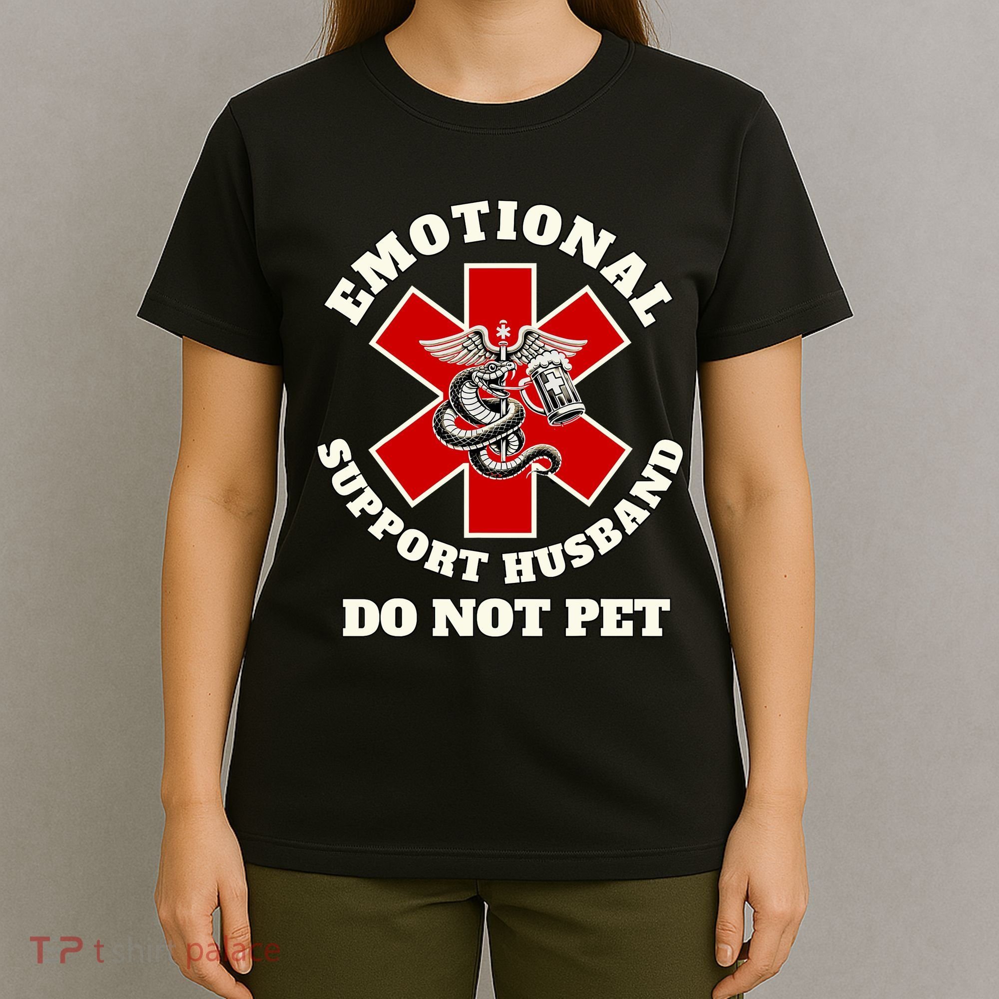 Emotional Do Not Pet Emotional Support Husband T-Shirt