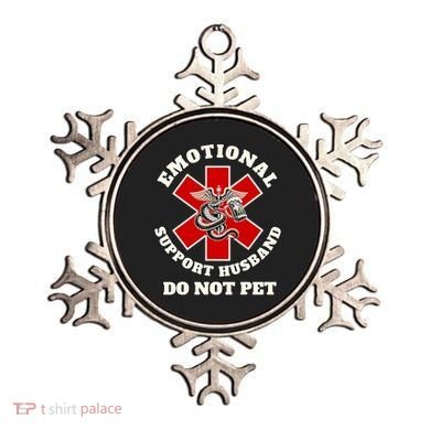 Emotional Do Not Pet Emotional Support Husband Ornament