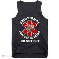Emotional Do Not Pet Emotional Support Husband Tank Top thumb 0