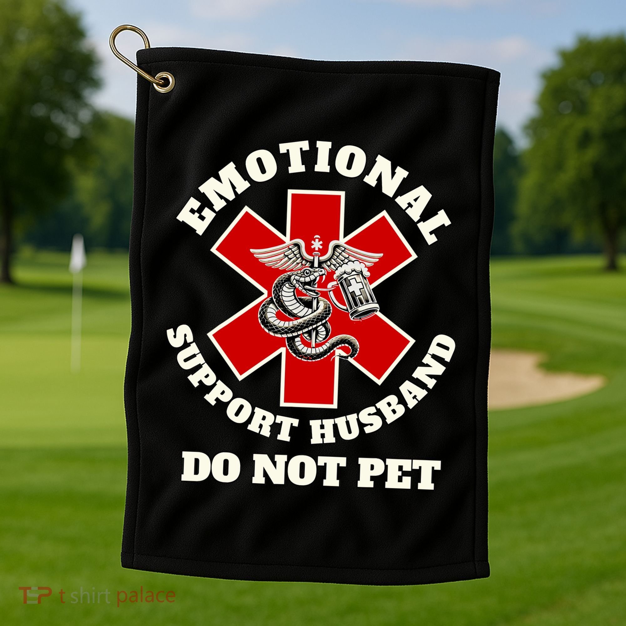 Emotional Do Not Pet Emotional Support Husband Golf Towel
