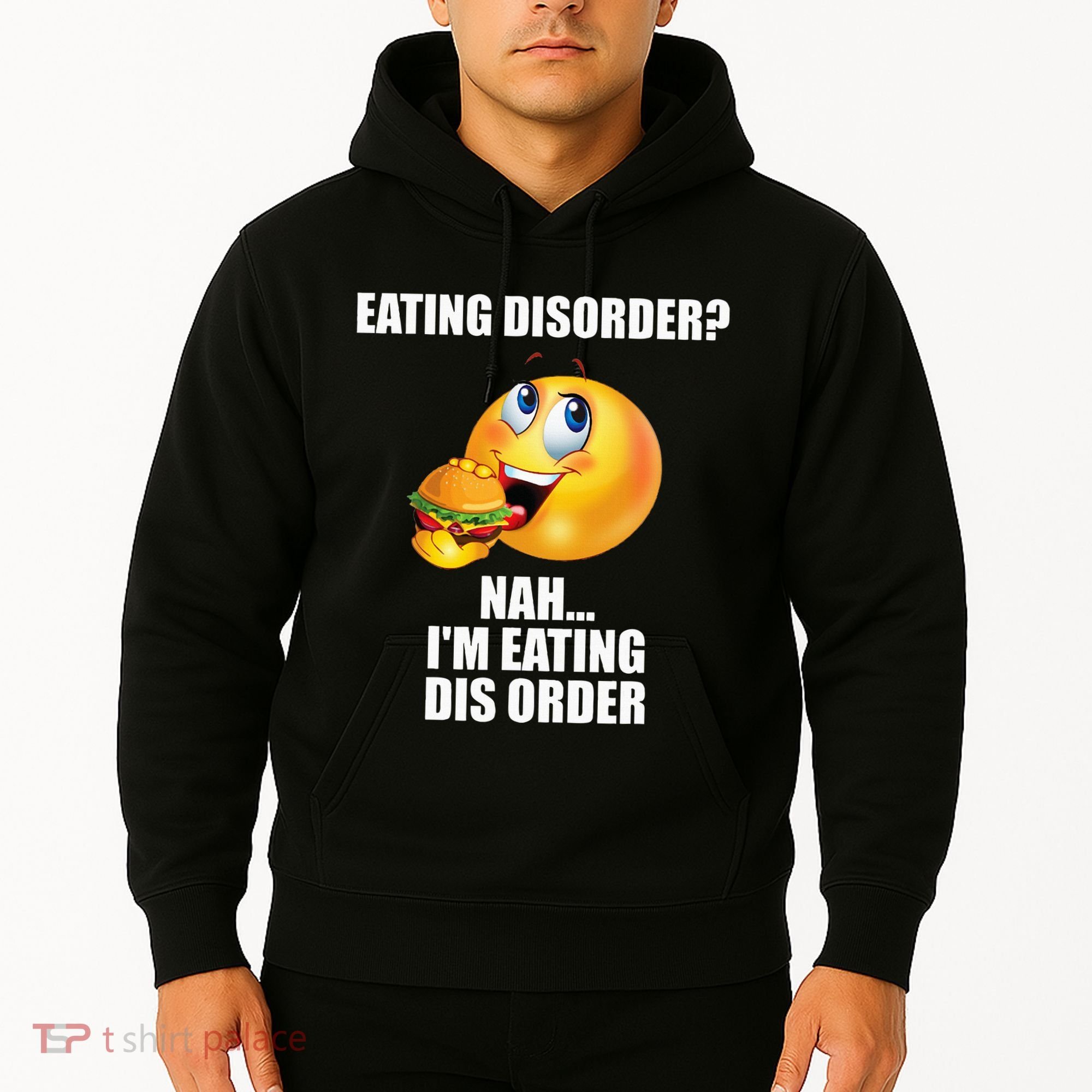Eating Disorder Nah IM Eating Dis Order Funny Eating Hoodie