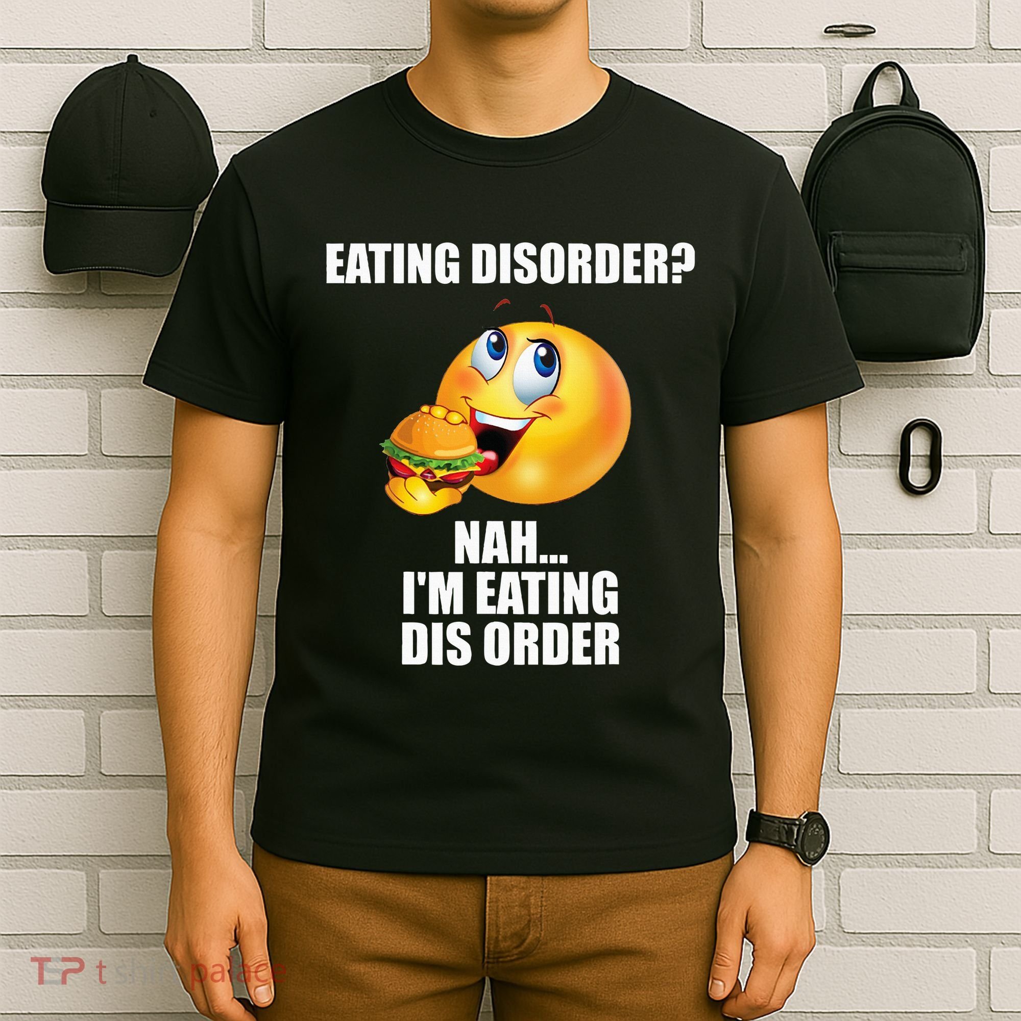 Eating Disorder Nah IM Eating Dis Order Funny Eating T-Shirt