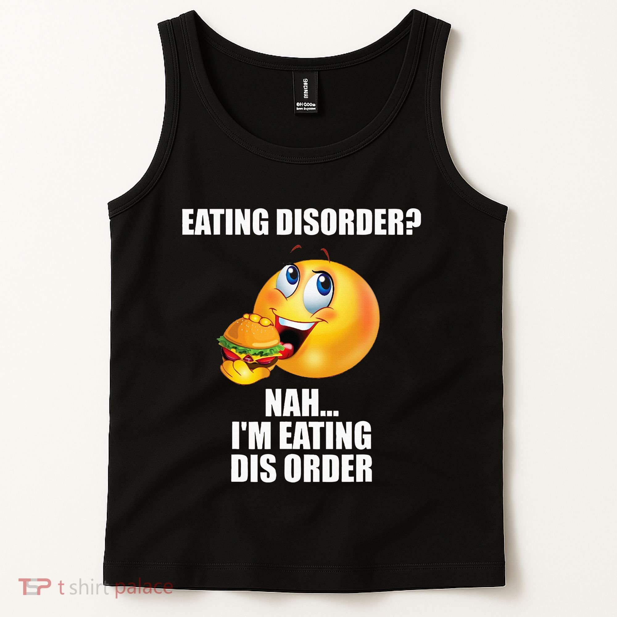 Eating Disorder Nah IM Eating Dis Order Funny Eating Tank Top