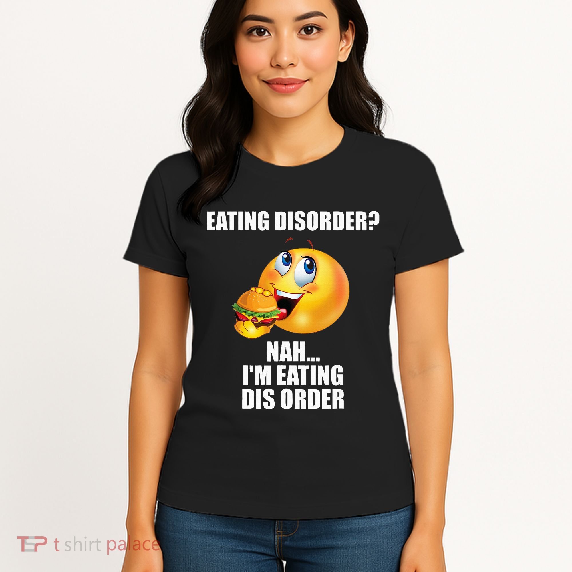 Eating Disorder Nah IM Eating Dis Order Funny Eating Women's T-Shirt