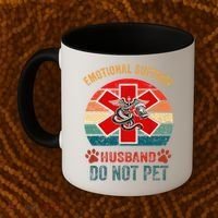 Emotional Do Not Pet Emotional Support Husband Funny Coffee Mug thumb 2