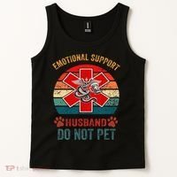 Emotional Do Not Pet Emotional Support Husband Funny Tank Top thumb 2