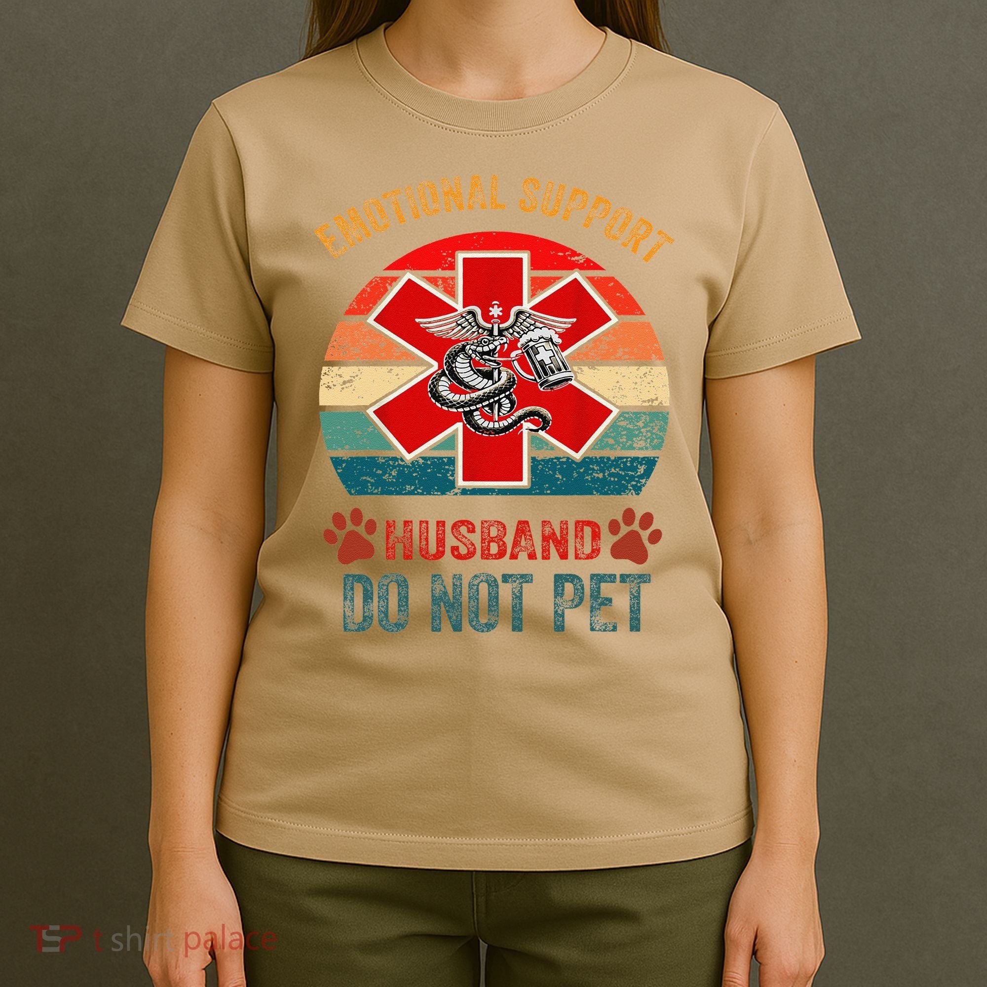 Emotional Do Not Pet Emotional Support Husband Funny T-Shirt