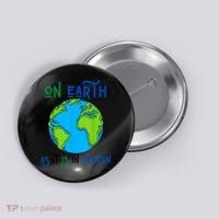 Earth Day On Earth As It Is In Heaven God Planet Love World Button thumb 0