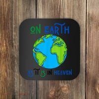 Earth Day On Earth As It Is In Heaven God Planet Love World Coaster thumb 0