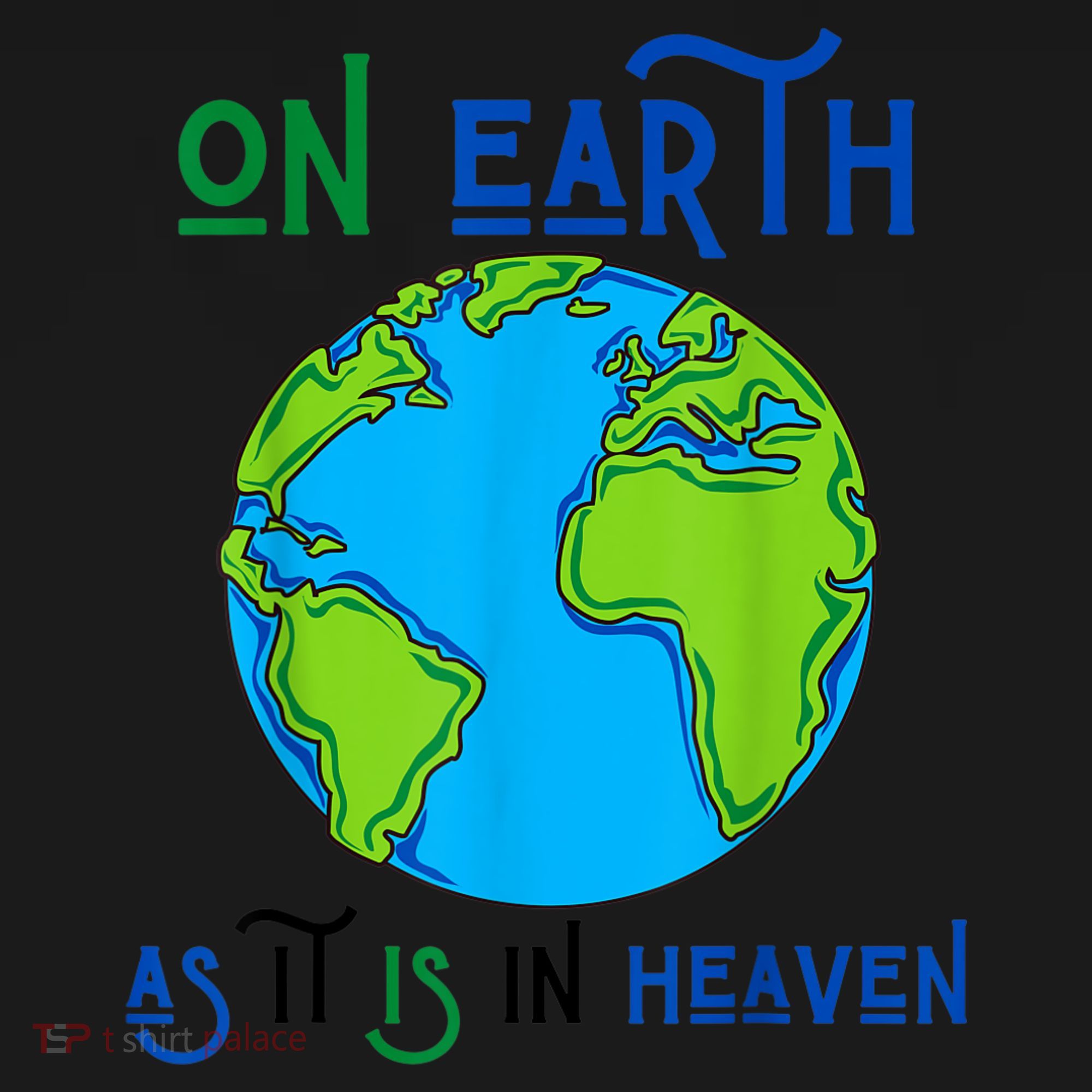Earth Day On Earth As It Is In Heaven God Planet Love World Mousepad