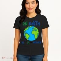 Earth Day On Earth As It Is In Heaven God Planet Love World Women's T-Shirt thumb 4