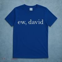 Ew David Pop Culture T-Shirt thumb 5