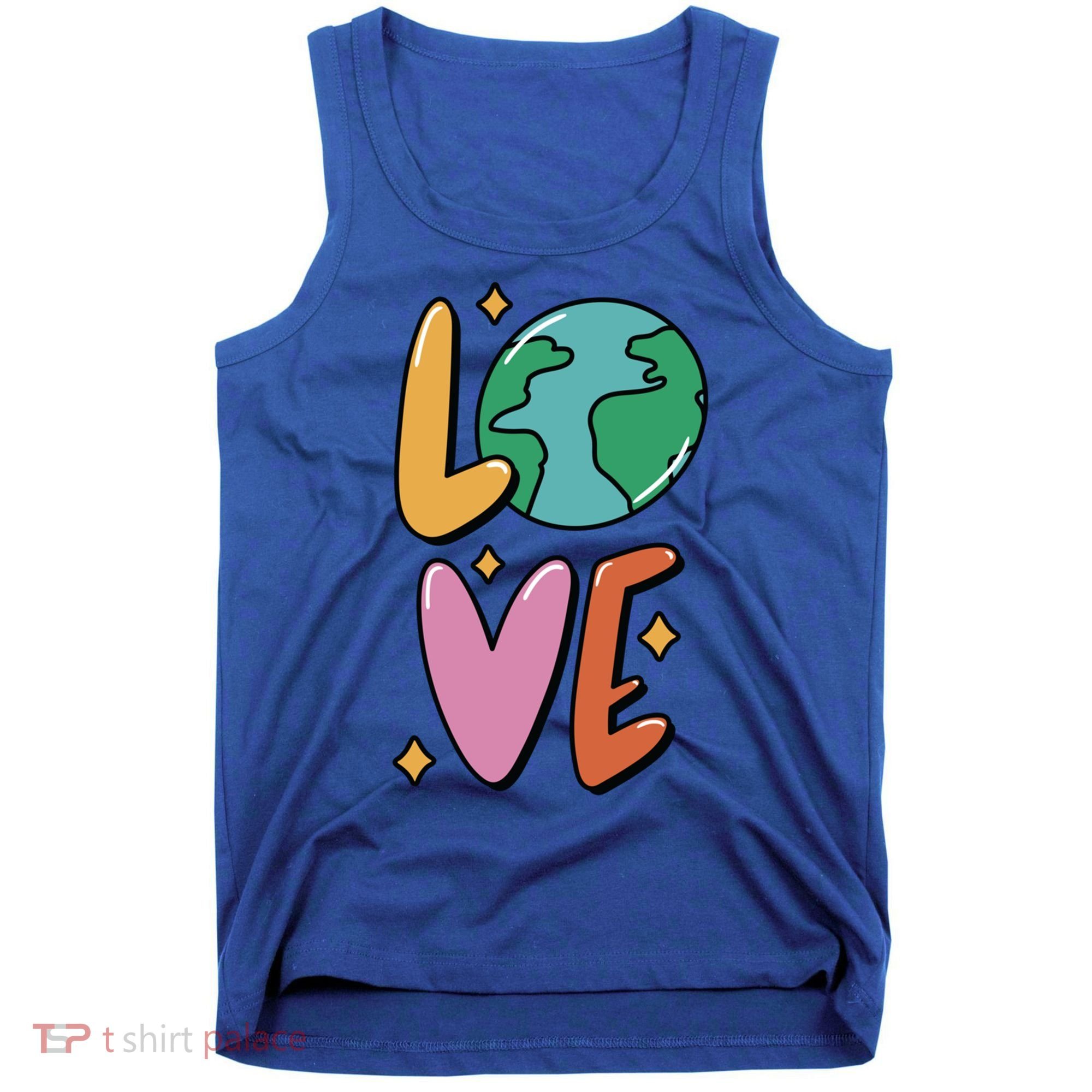 Earth Day Planet Anniversary Love Earth Day Environtal Great Gift Tank Top