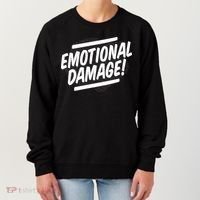 Emotional Damage Quote Women's Sweatshirt thumb 0