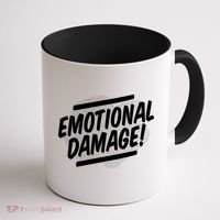 Emotional Damage Quote Coffee Mug thumb 1
