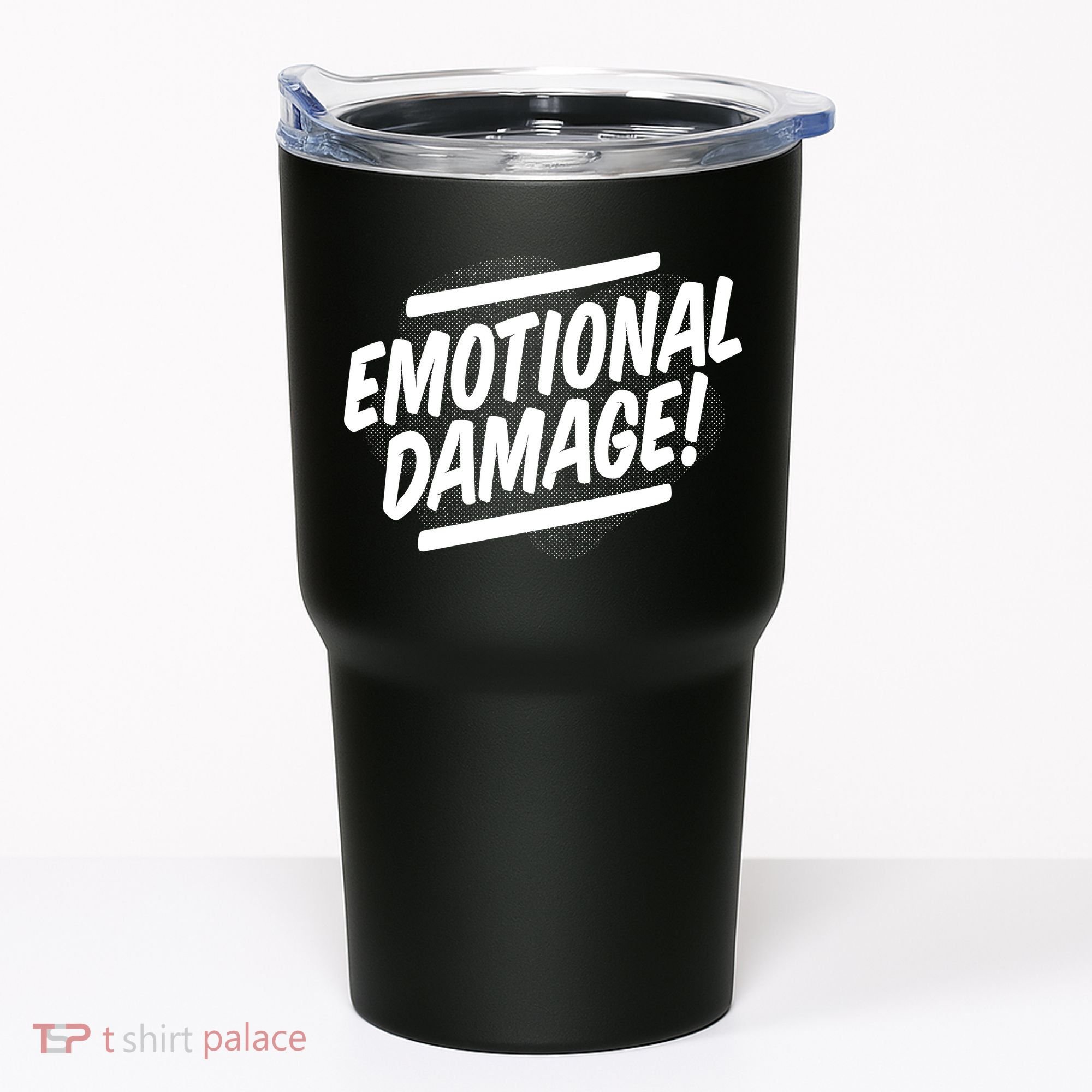 Emotional Damage Quote Tumbler
