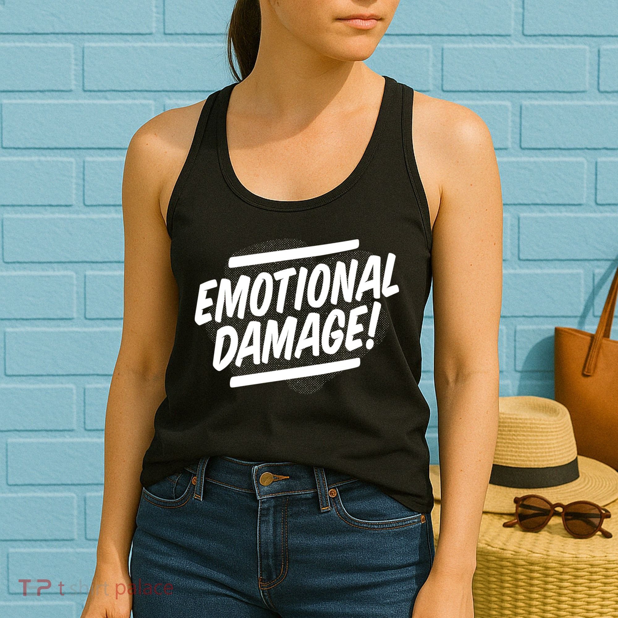 Emotional Damage Quote Women's Tank Top
