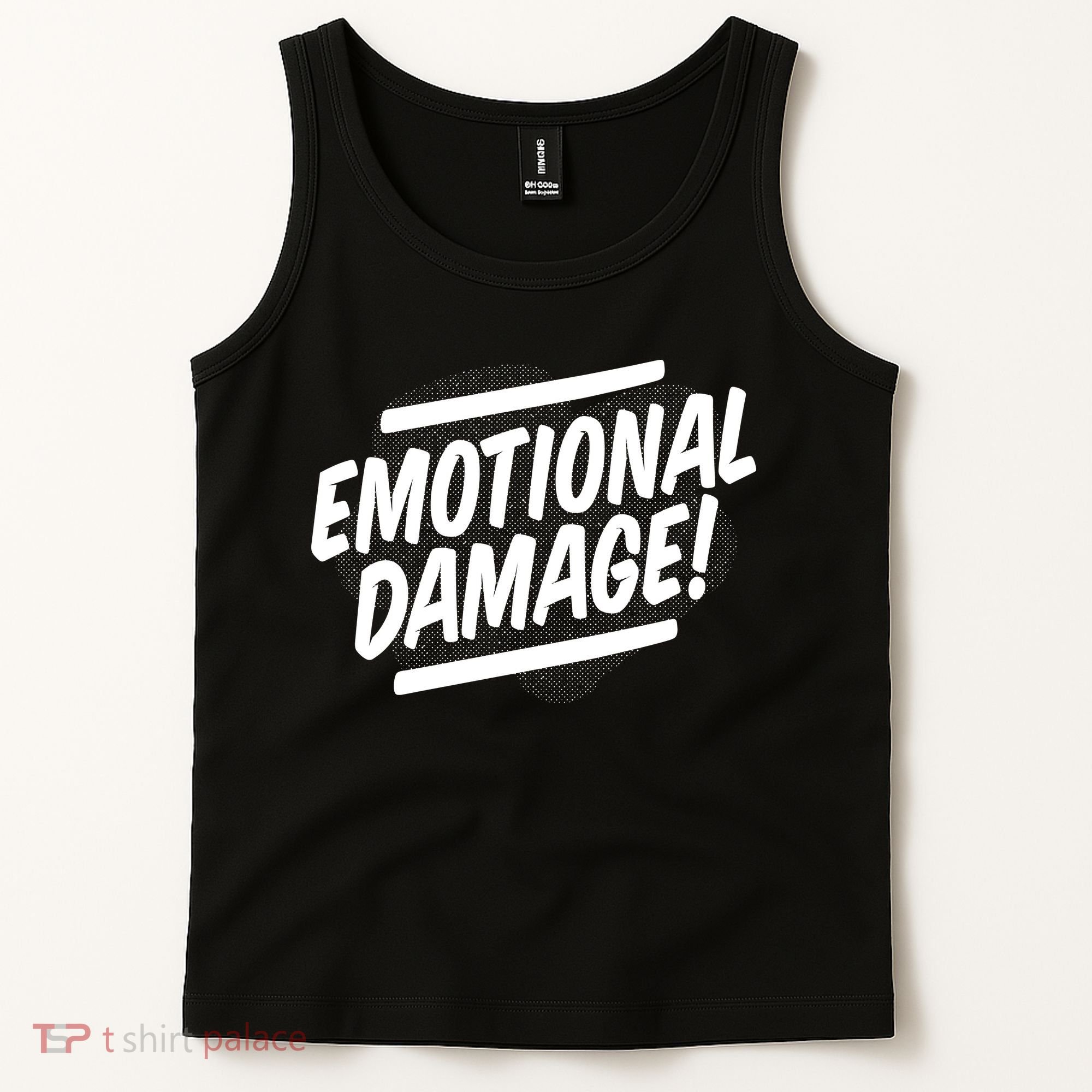 Emotional Damage Quote Tank Top