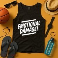 Emotional Damage Quote Tank Top thumb 4