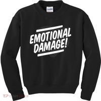 Emotional Damage Quote Kids Sweatshirt thumb 0