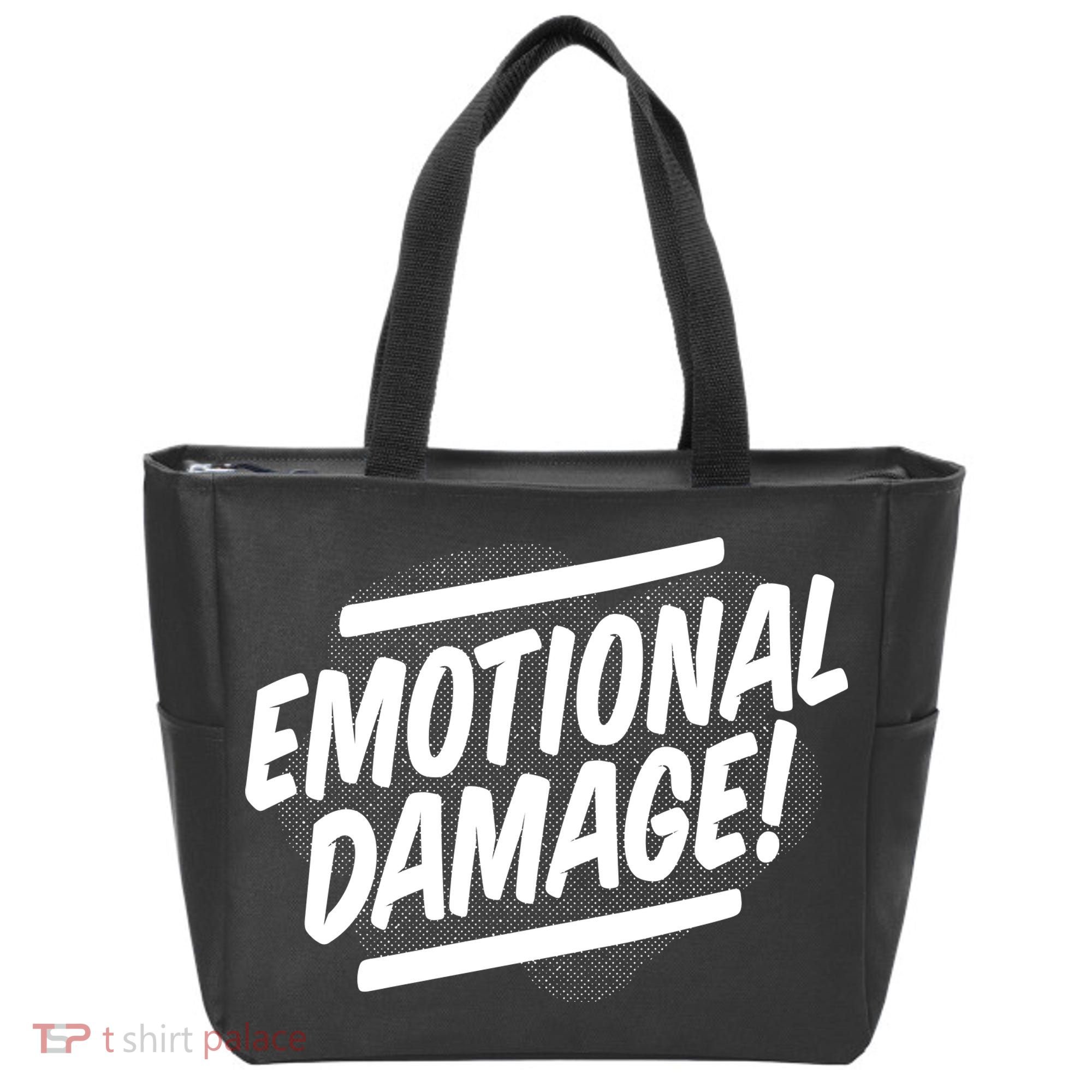Emotional Damage Quote Tote Bag