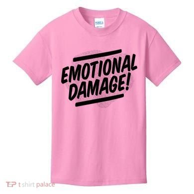 Emotional Damage Quote Kids T-Shirt