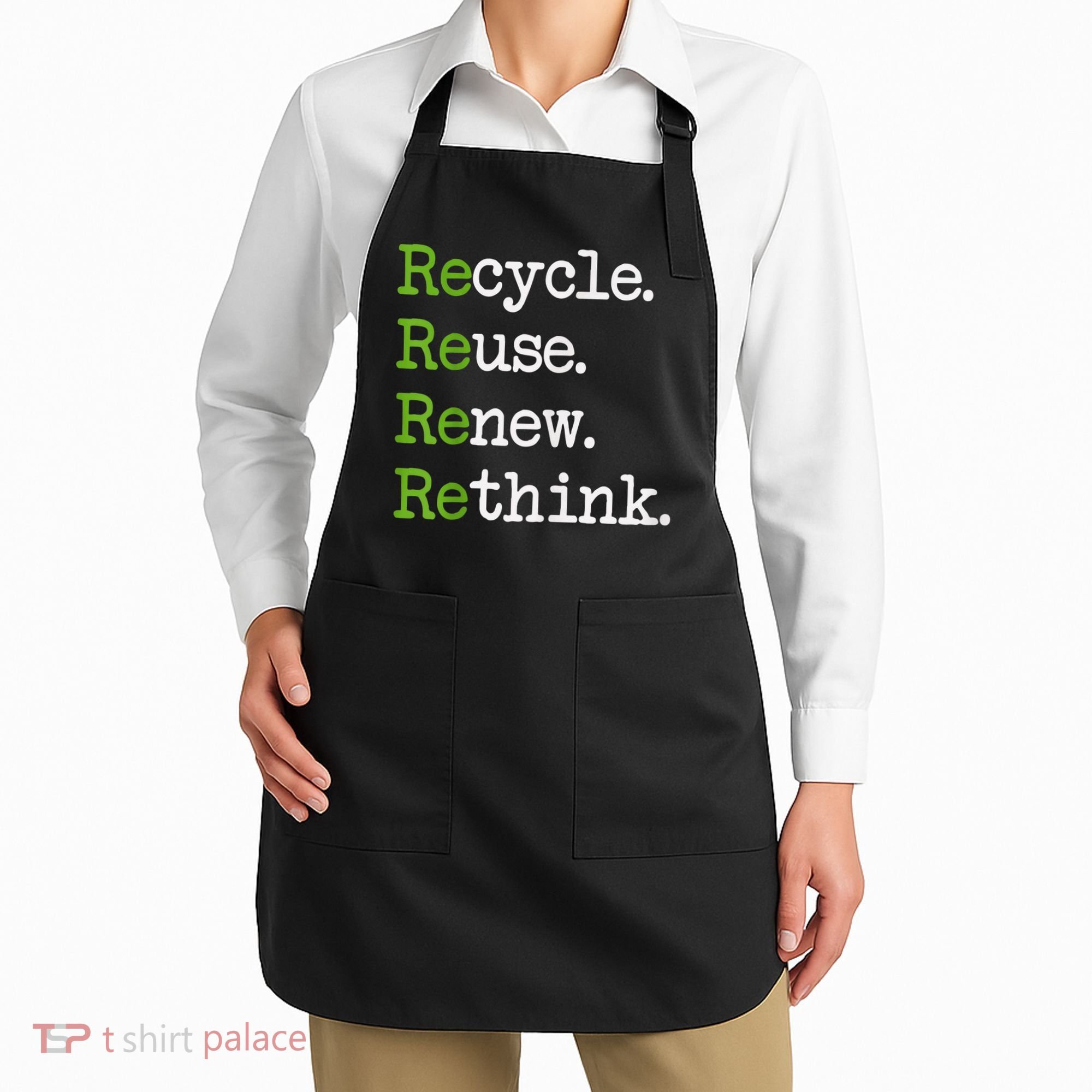 Earth Day Recycle Reuse Renew Rethink Environmental Activism Apron