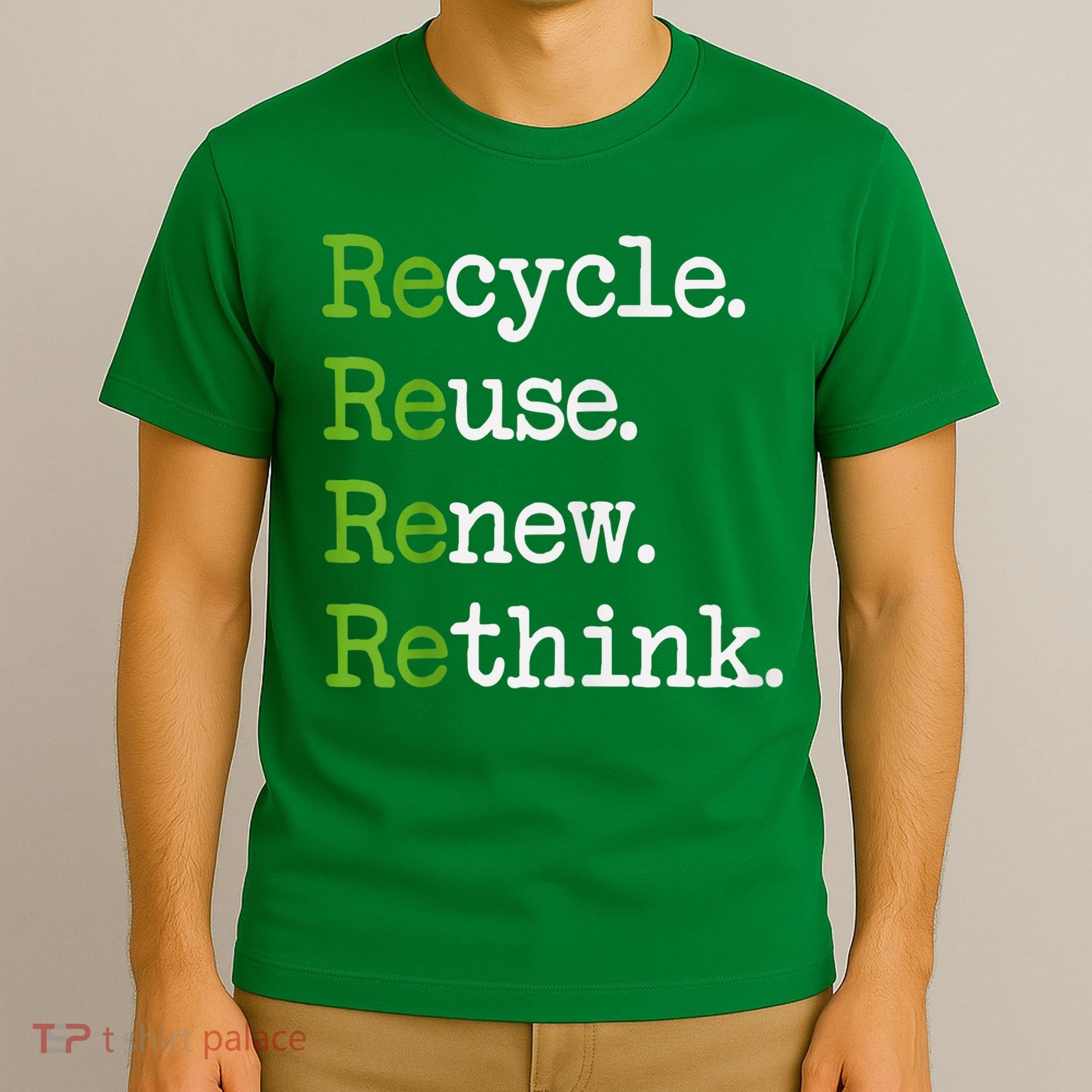 Earth Day Recycle Reuse Renew Rethink Environmental Activism T-Shirt