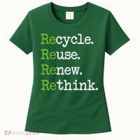 Earth Day Recycle Reuse Renew Rethink Environmental Activism Women's T-Shirt thumb 0