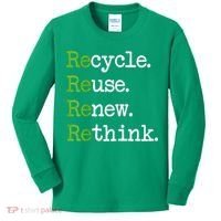 Earth Day Recycle Reuse Renew Rethink Environmental Activism Kids Long Sleeve Shirt thumb 0
