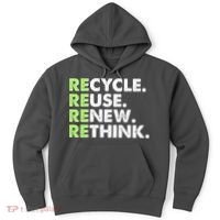 Earth Day Recycle Reuse Renew Rethink Hoodie thumb 0