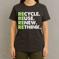 Earth Day Recycle Reuse Renew Rethink T-Shirt thumb 4