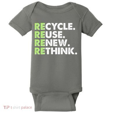 Earth Day Recycle Reuse Renew Rethink Baby Bodysuit