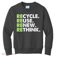 Earth Day Recycle Reuse Renew Rethink Kids Sweatshirt thumb 0