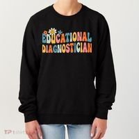 Educational Diagnostician School Psychologist Psych Assessor Women's Sweatshirt thumb 0