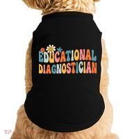 Educational Diagnostician School Psychologist Psych Assessor Doggie Tank thumb 0