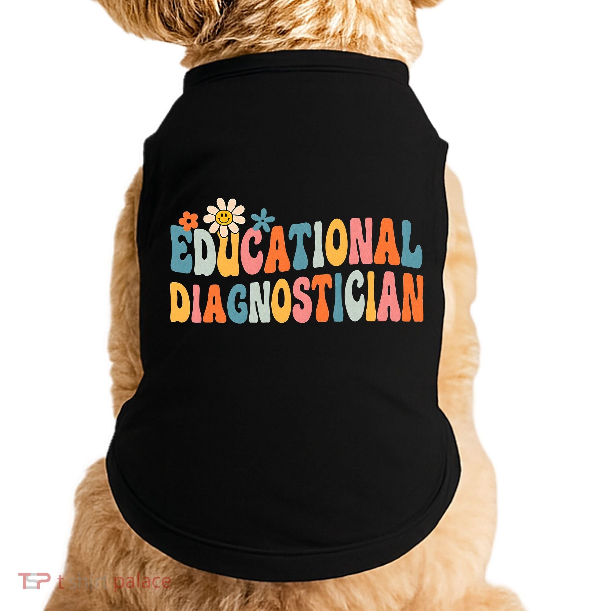 Educational Diagnostician School Psychologist Psych Assessor Doggie Tank