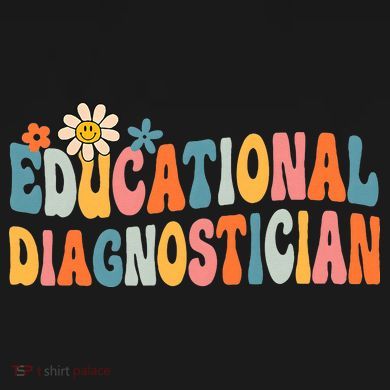 Educational Diagnostician School Psychologist Psych Assessor Button