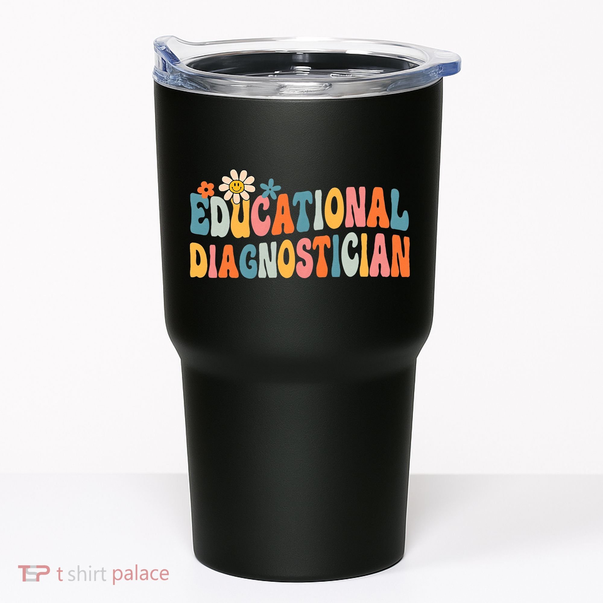 Educational Diagnostician School Psychologist Psych Assessor Tumbler