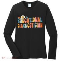 Educational Diagnostician School Psychologist Psych Assessor Women's Long Sleeve Shirt thumb 0