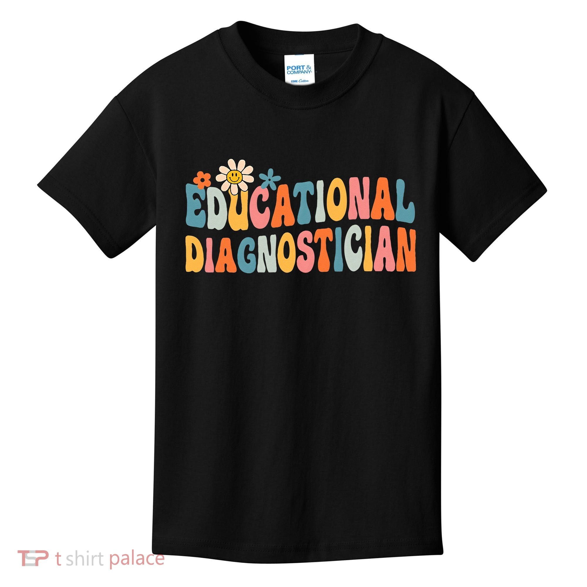 Educational Diagnostician School Psychologist Psych Assessor Kids T-Shirt